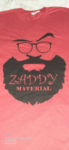 "Zaddy Material" Shirt