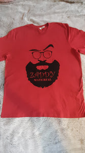 "Zaddy Material" Shirt