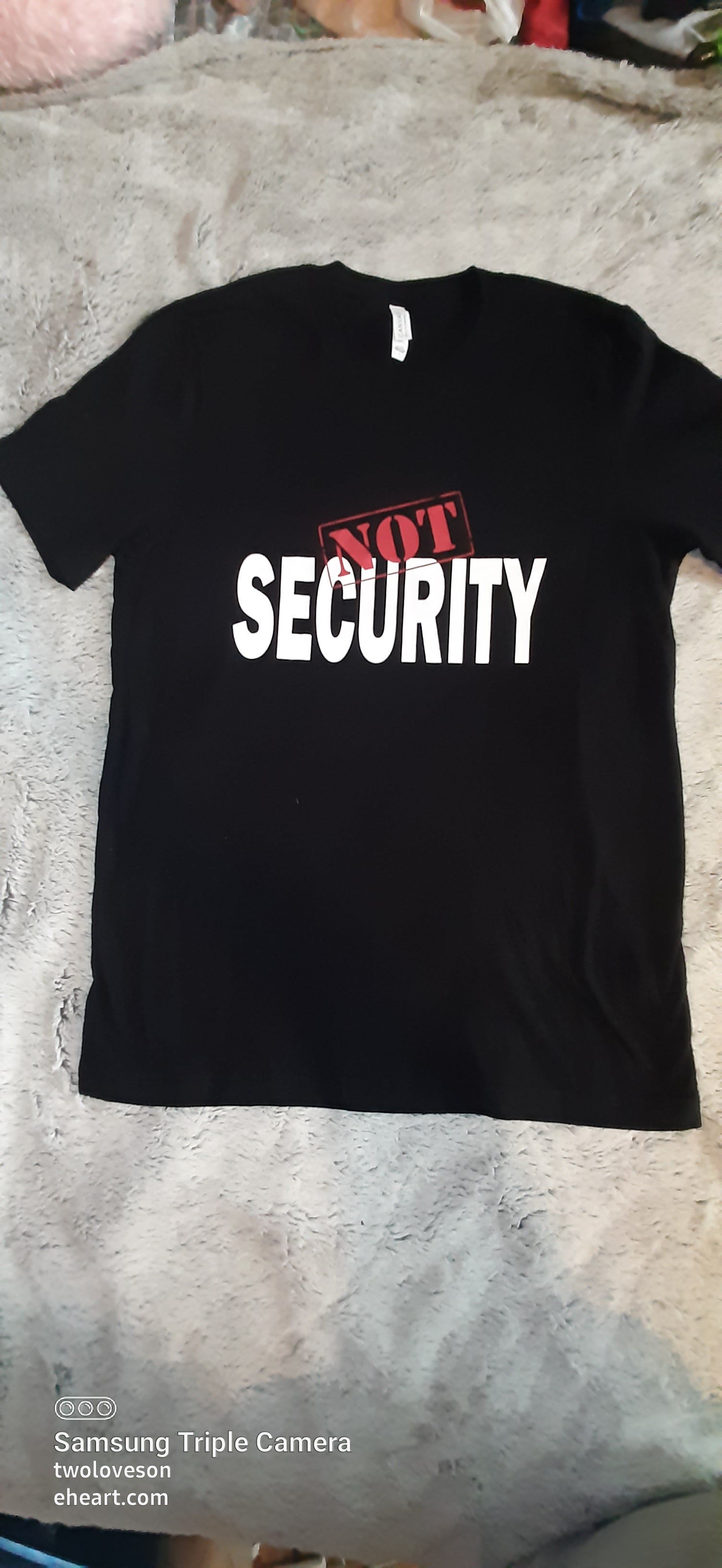 "Not Security" Shirt